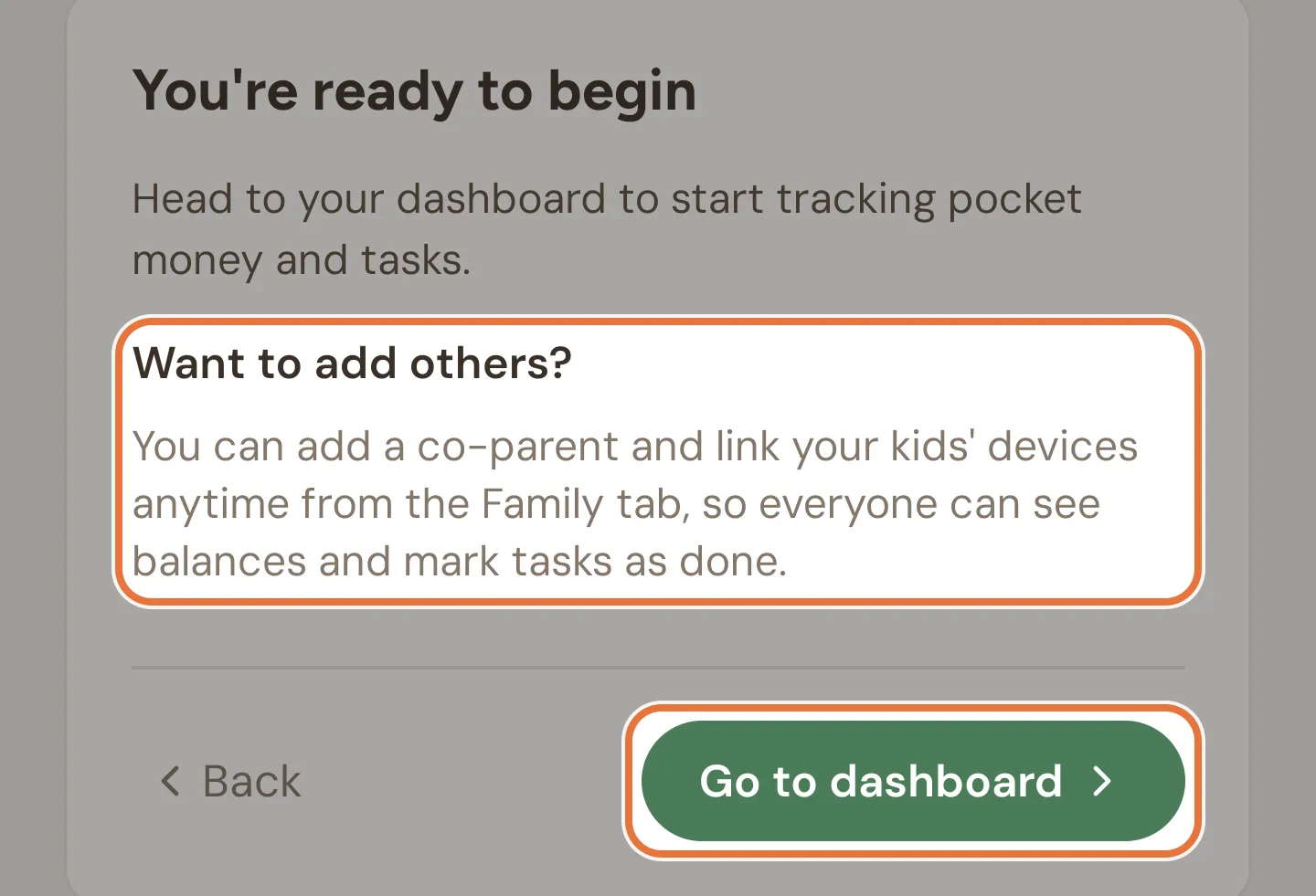 You're ready to begin screen with a Want to add others? box and a Go to dashboard button