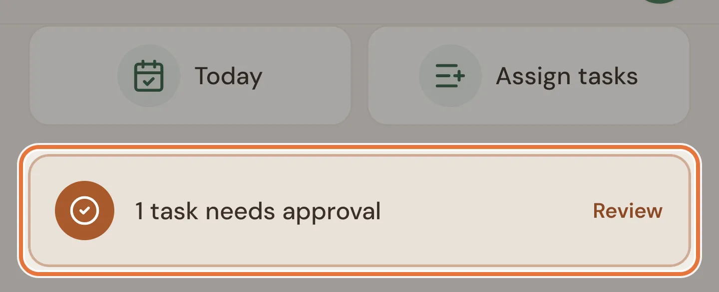 Tasks tab banner reading 1 task needs approval, with a Review link