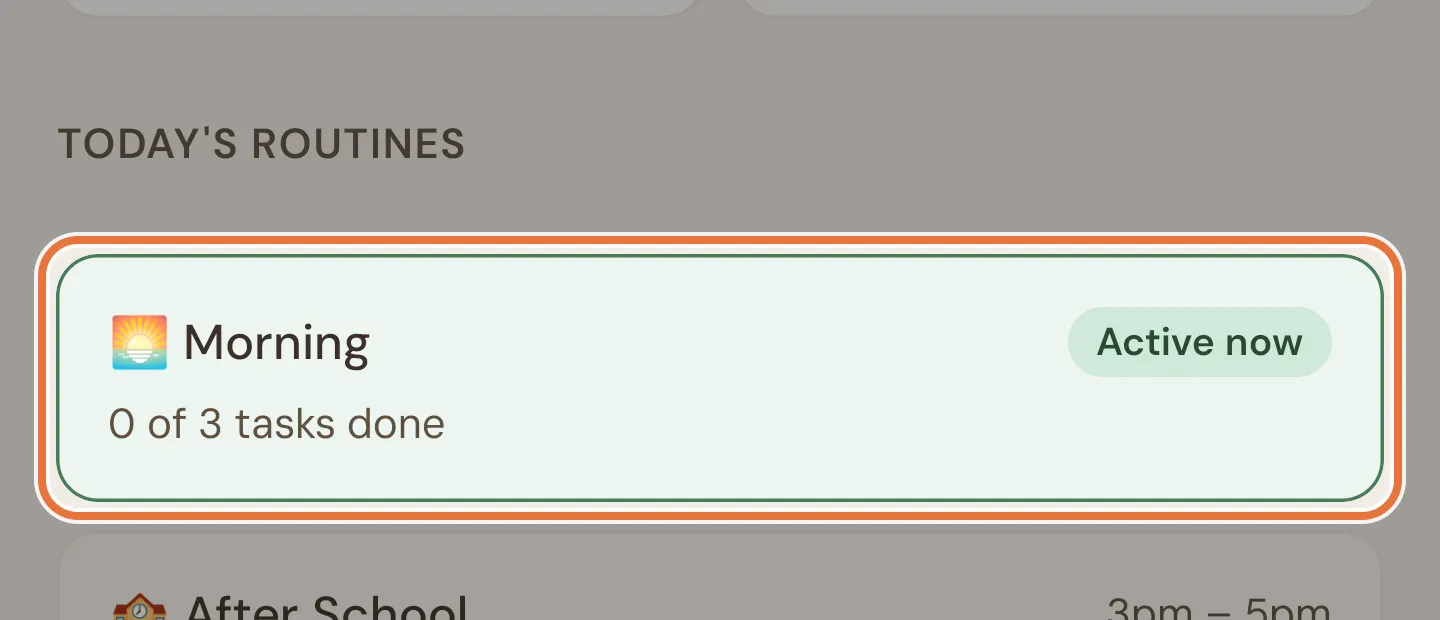 Today's routines on the Tasks tab with Morning marked Active now and 0 of 3 tasks done